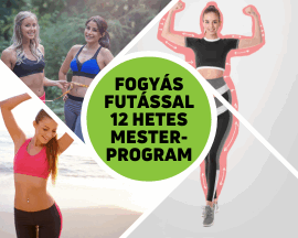 Fogyás Futással 12 hetes mesterprogram extra 3 hónapos edzéstervvel