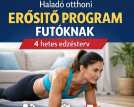 4 hetes otthoni erősítő program futóknak (haladó szintre)